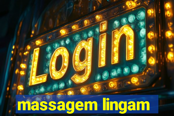 massagem lingam